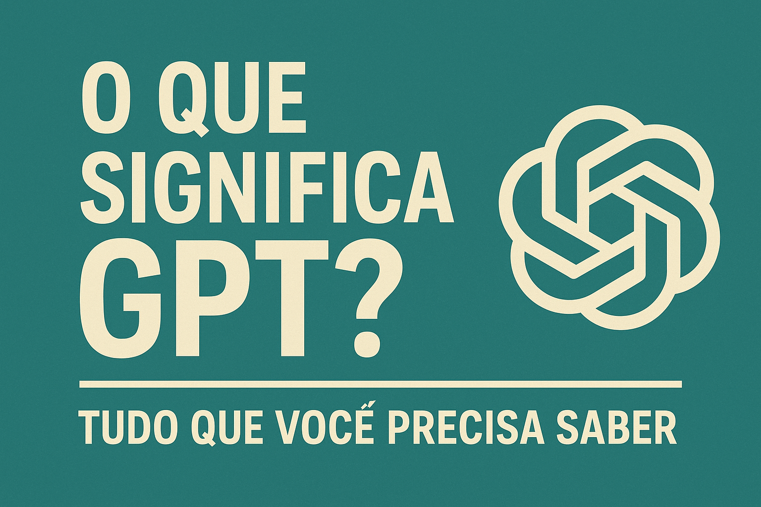 O que significa GPT
